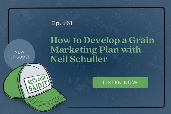 Episode 61: How to Develop a Grain Marketing Plan with Neil Schuller